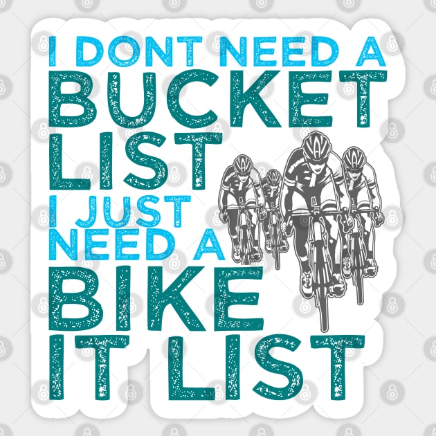 Cyclist - Bike It List Sticker by Kudostees